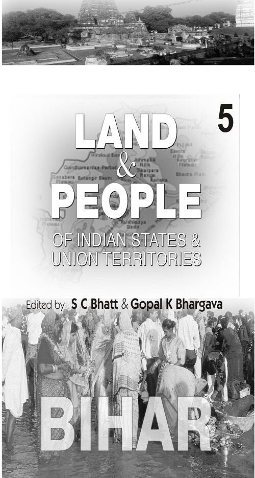 Land and People of Indian States & Union Territories (Bihar) Vol. 5th - Gyan Books