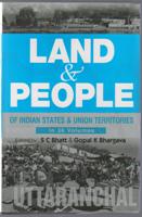 Land and People of Indian States & Union Territories (Uttranchal) Vol. 27th - Gyan Books