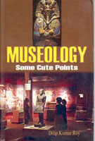Museology: Some Cute Points - Gyan Books