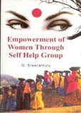 Empowerment of Women Through Self Help Group - Gyan Books