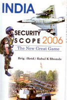India: Security Scope 2006 the New Great Game - Gyan Books