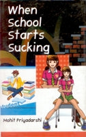 When School Starts Sucking - Gyan Books