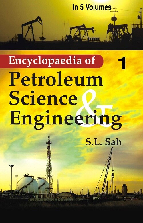 Encyclopaedia of Petroleum Science and Engineering (Applied Remote Sensing and Hydrogen: the World Future Energy Mix) Vol. 16th - Gyan Books