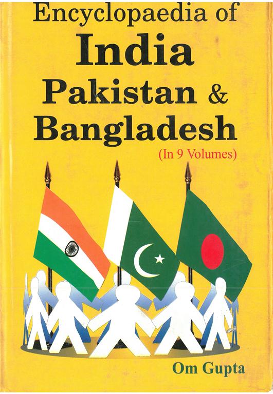 Encyclopaedia of India, Pakistan and Bangladesh Vol. 1st - Gyan Books