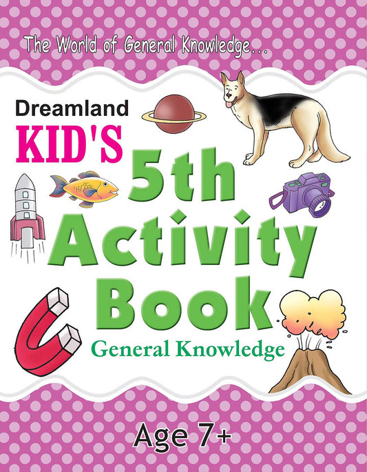 Dreamland Kid's 5th Activity Book - General Knowledge