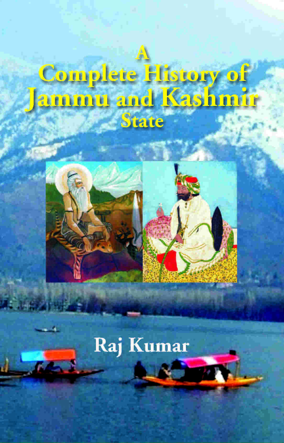 A Complete History of Jammu and Kashmir State - Gyan Books