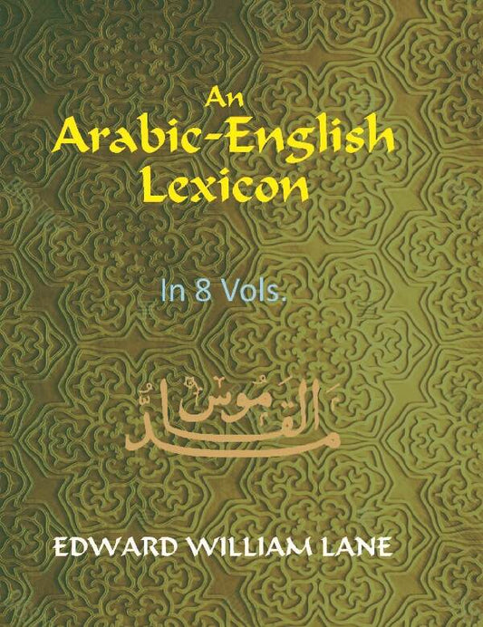 An Arabic-English Lexicon Vol. 8th - Gyan Books