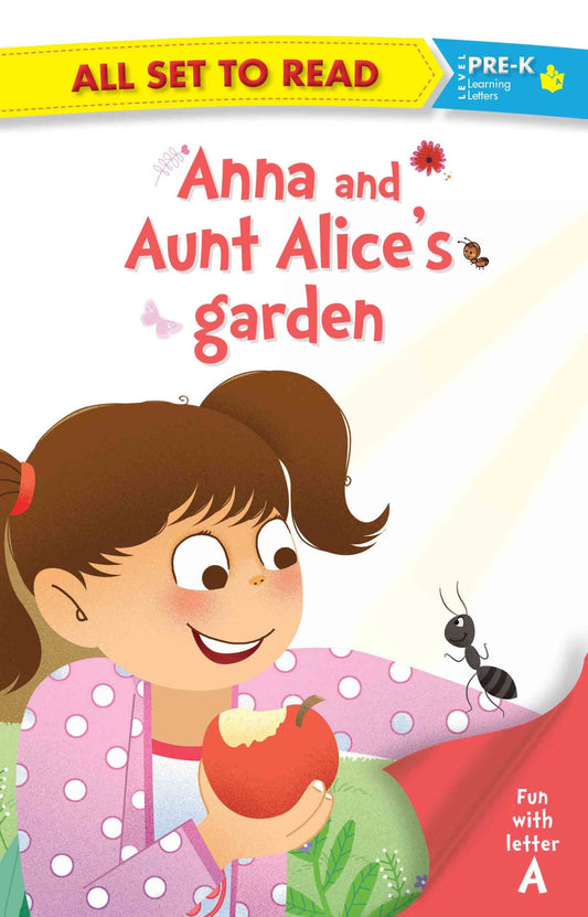 All Set to Read Fun with Letters Anna and Aunt Alices Garden - Om Books