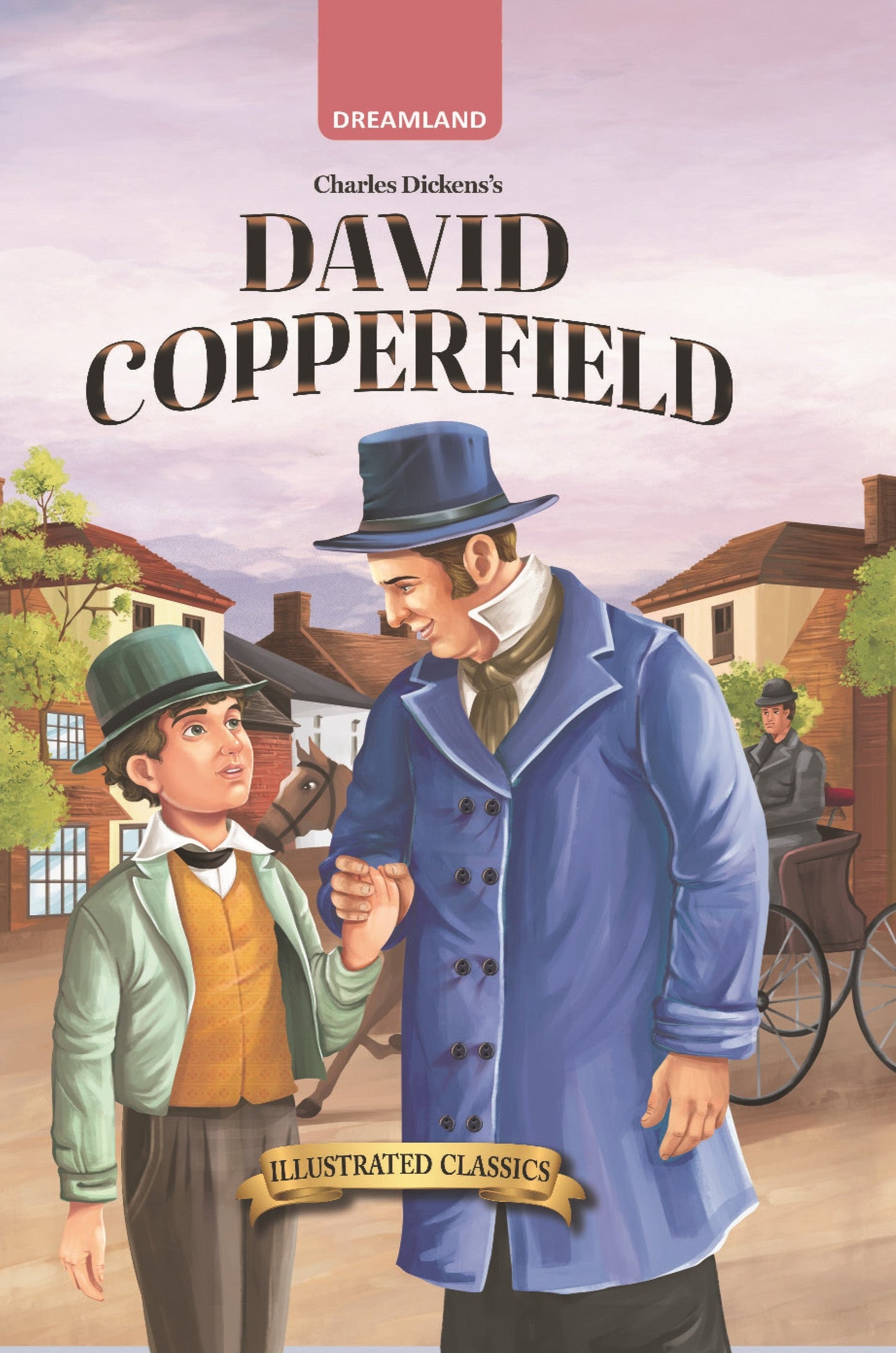 Dreamland Publications David Copperfield - Illustrated Abridged Classics for Children with Practice Questions
