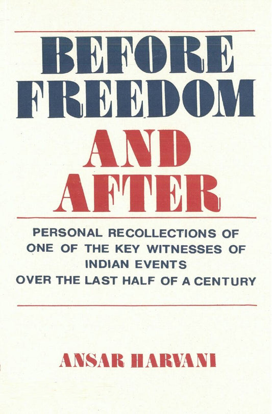 Before Freedom and After - Gyan Books