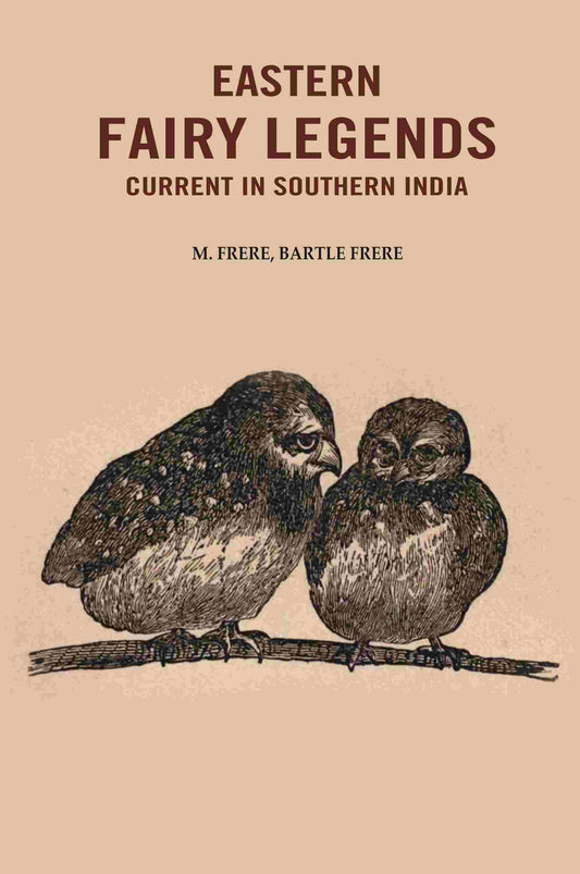 Eastern Fairy Legends Current in Southern India - Gyan Books