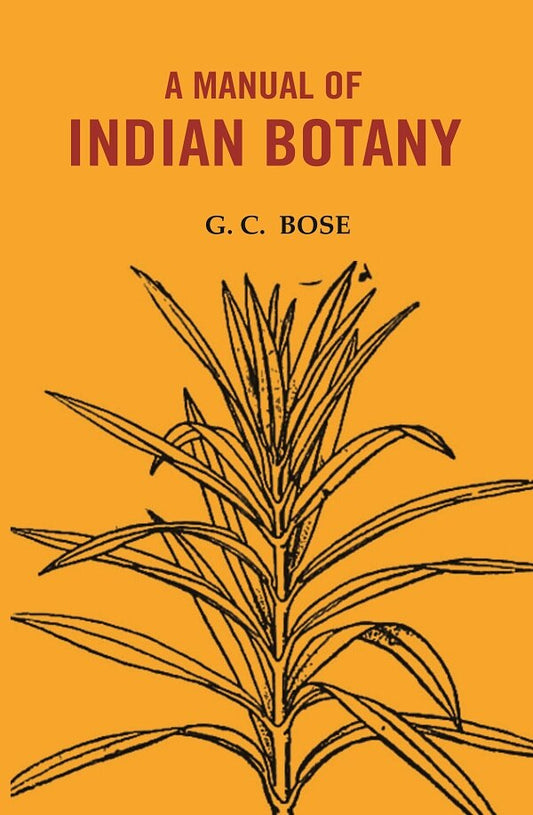 A manual of Indian Botany - Gyan Books