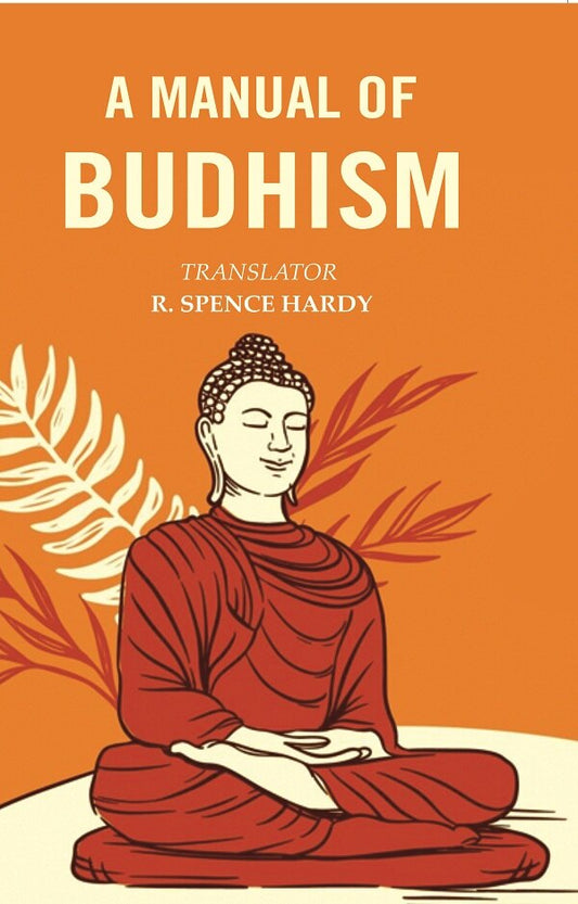 A Manual of Budhism - Gyan Books