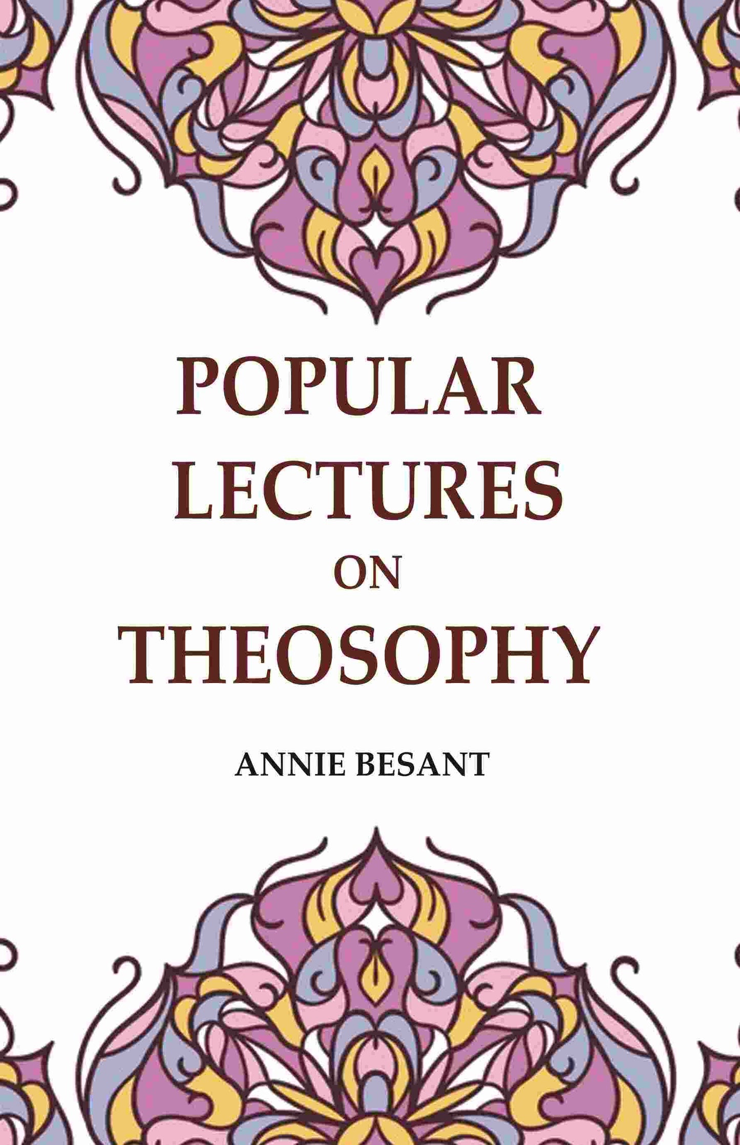 Popular Lectures on Theosophy - Gyan Books