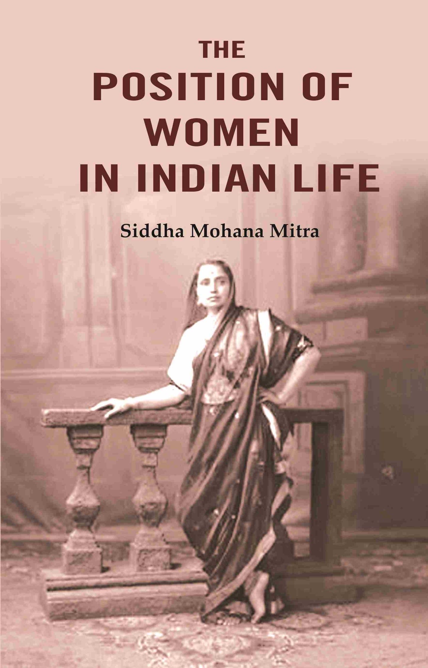 The Position of Women in Indian Life - Gyan Books