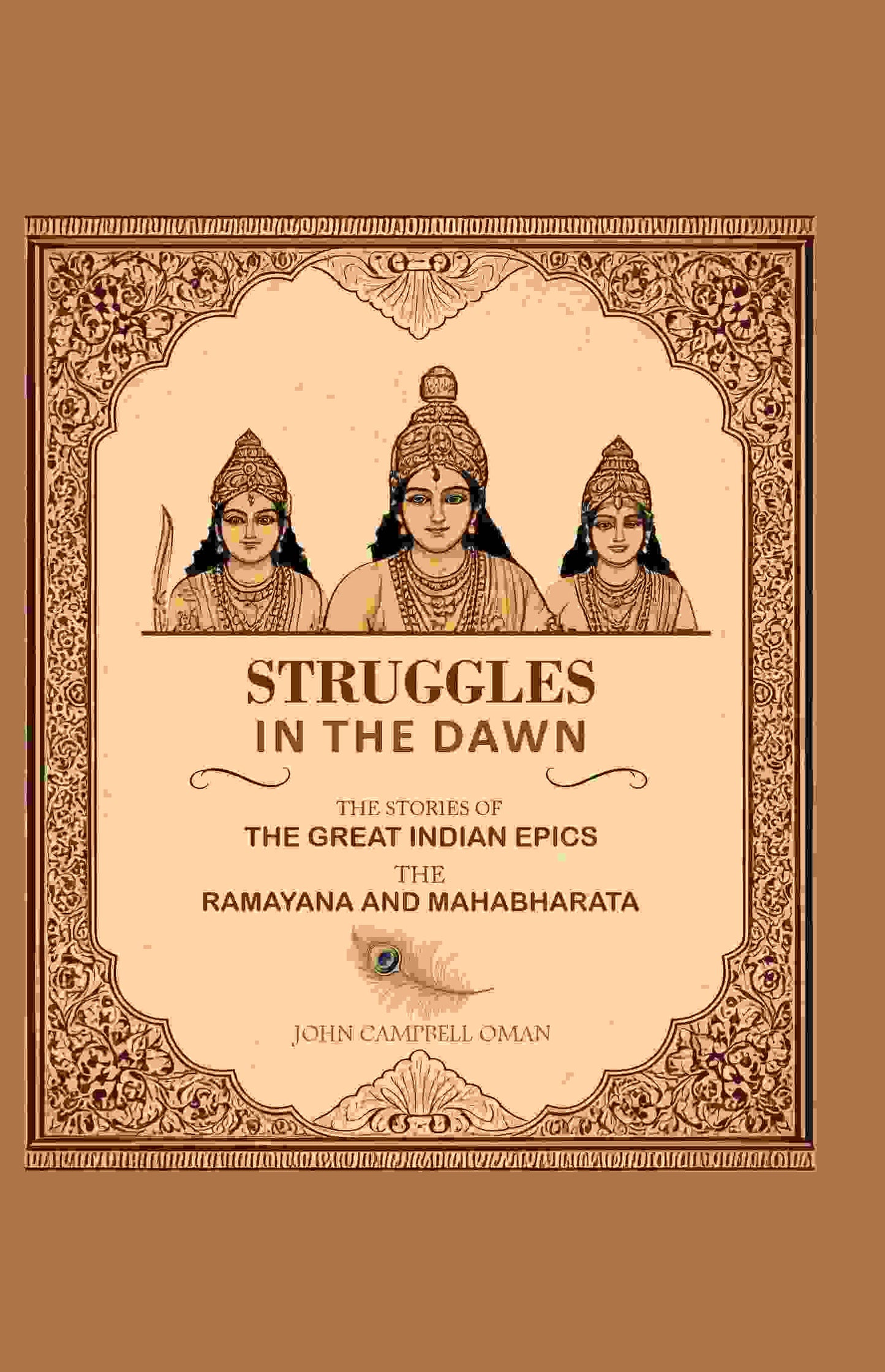 Struggles in the Dawn the Stories of the Great Indian Epics the Ramayana and Mahabharata - Gyan Books