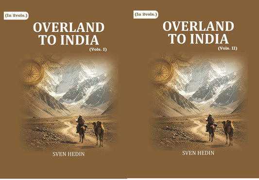 Overland to India (2 Vols. Set) - Gyan Books