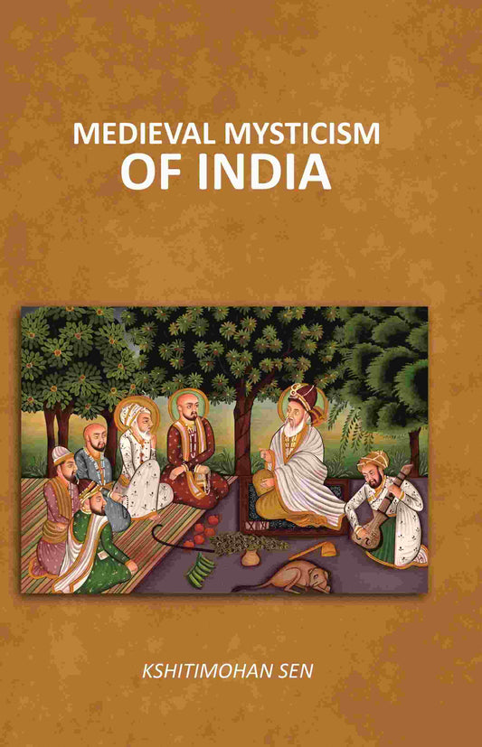 Medieval Mysticism of India - Gyan Books