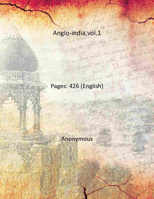 Anglo-india,vol.1 - Gyan Books