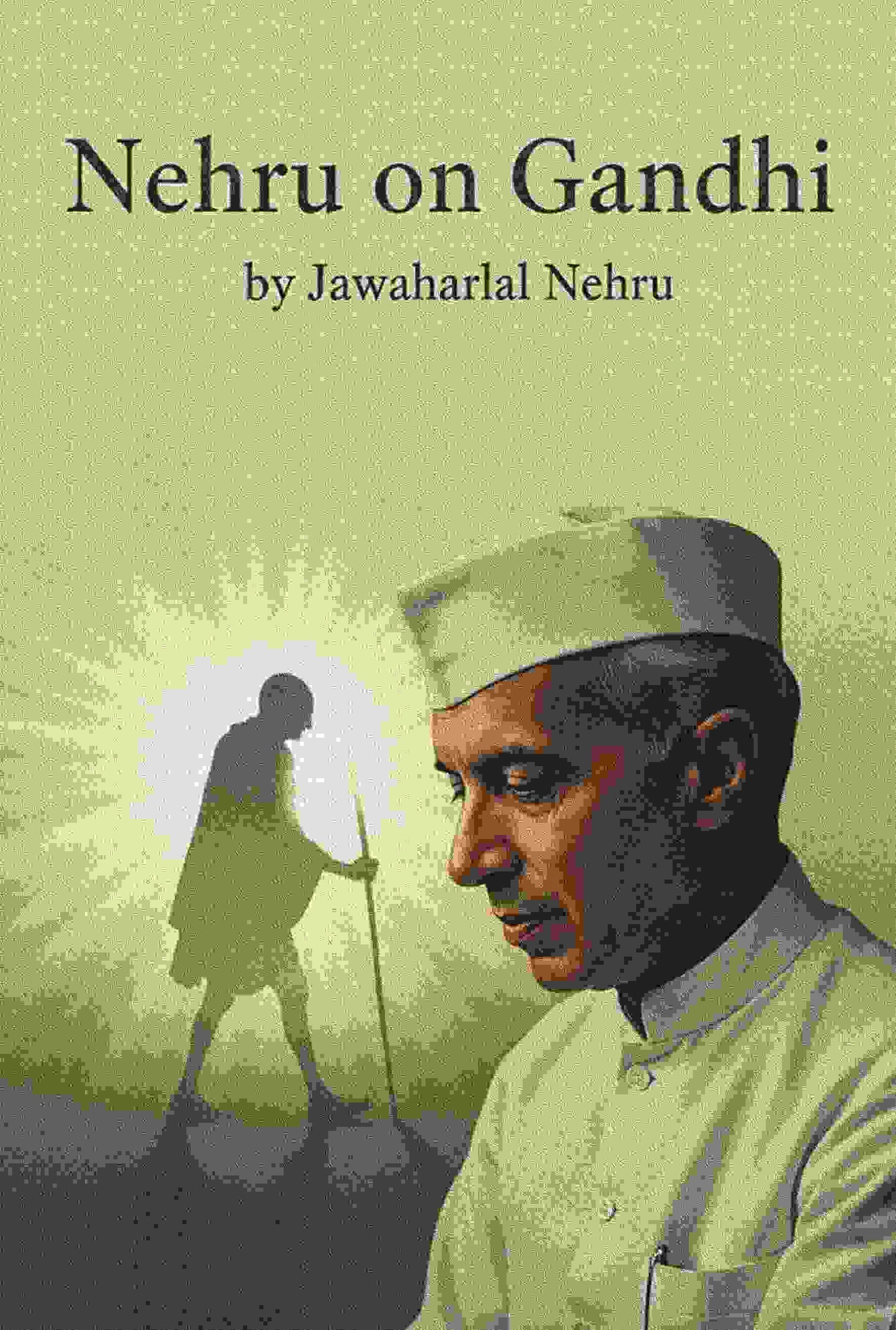 Nehru on Gandhi - Gyan Books