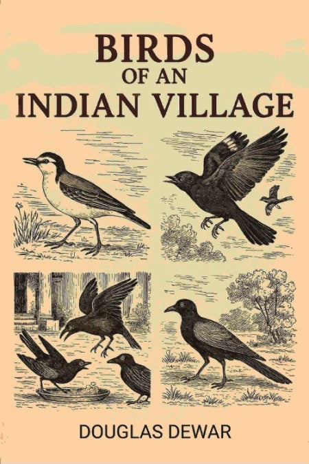Birds Of An Indian Village - Gyan Books