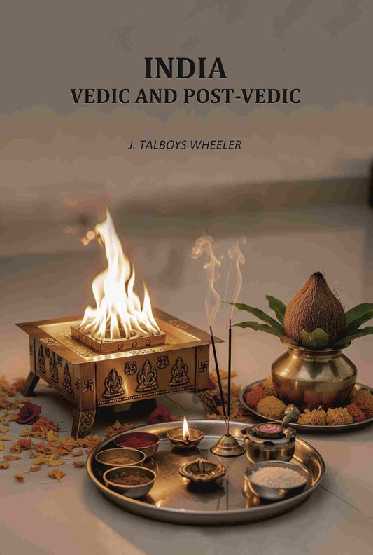 India: Vedic And Post-Vedic - Gyan Books