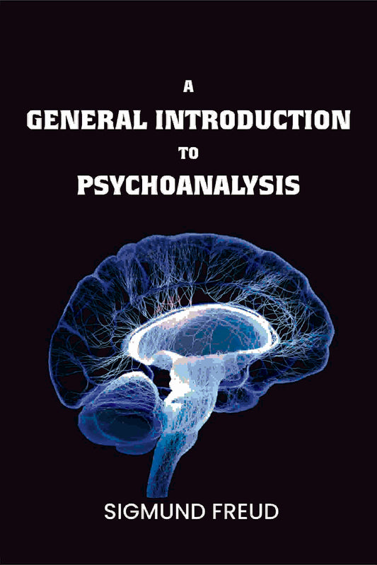 A general introduction to psychoanalysis - Gyan Books