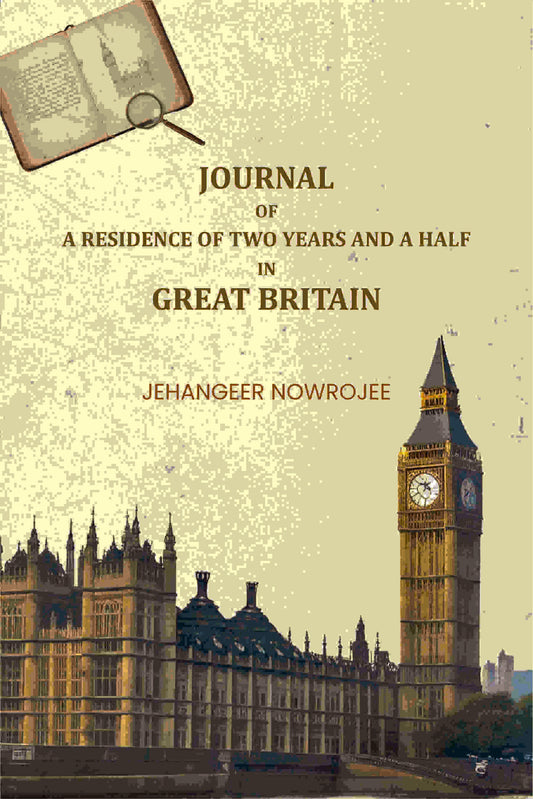 Journal of a Residence of Two Years and a Half in Great Britain - Gyan Books
