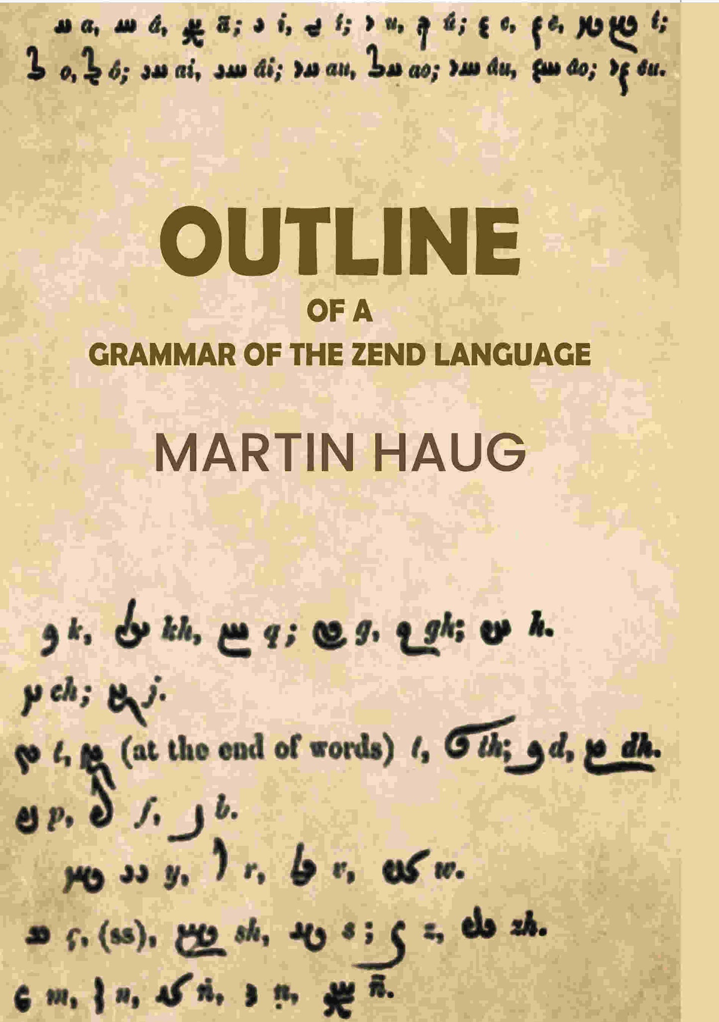 Outline of a Grammar of the Zend Language - Gyan Books
