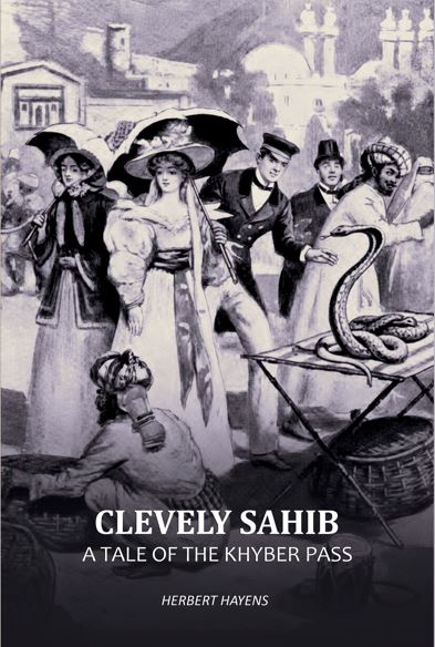 Clevely Sahib: A Tale of the Khyber Pass - Gyan Books
