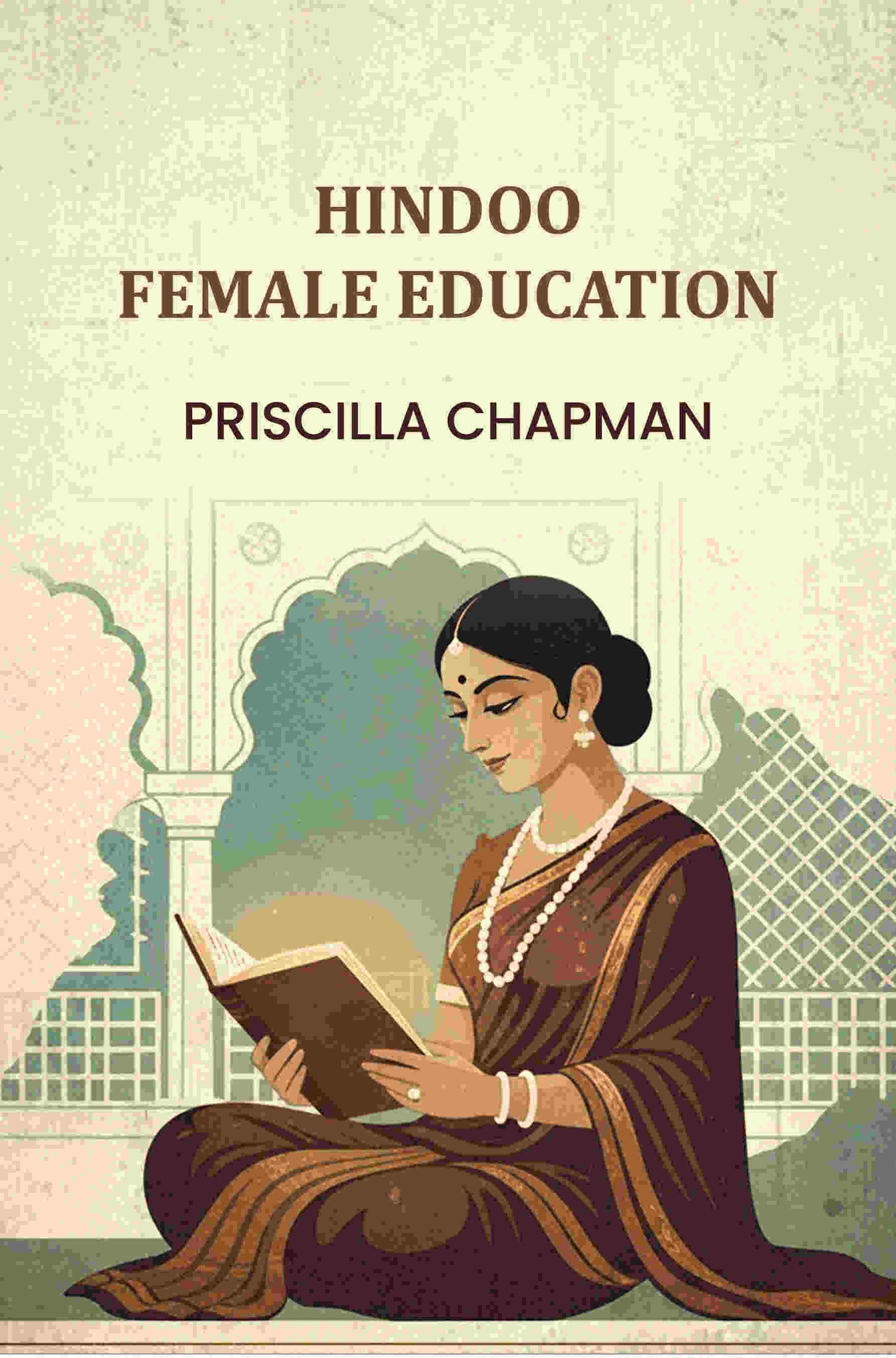 Hindoo Female Education - Gyan Books