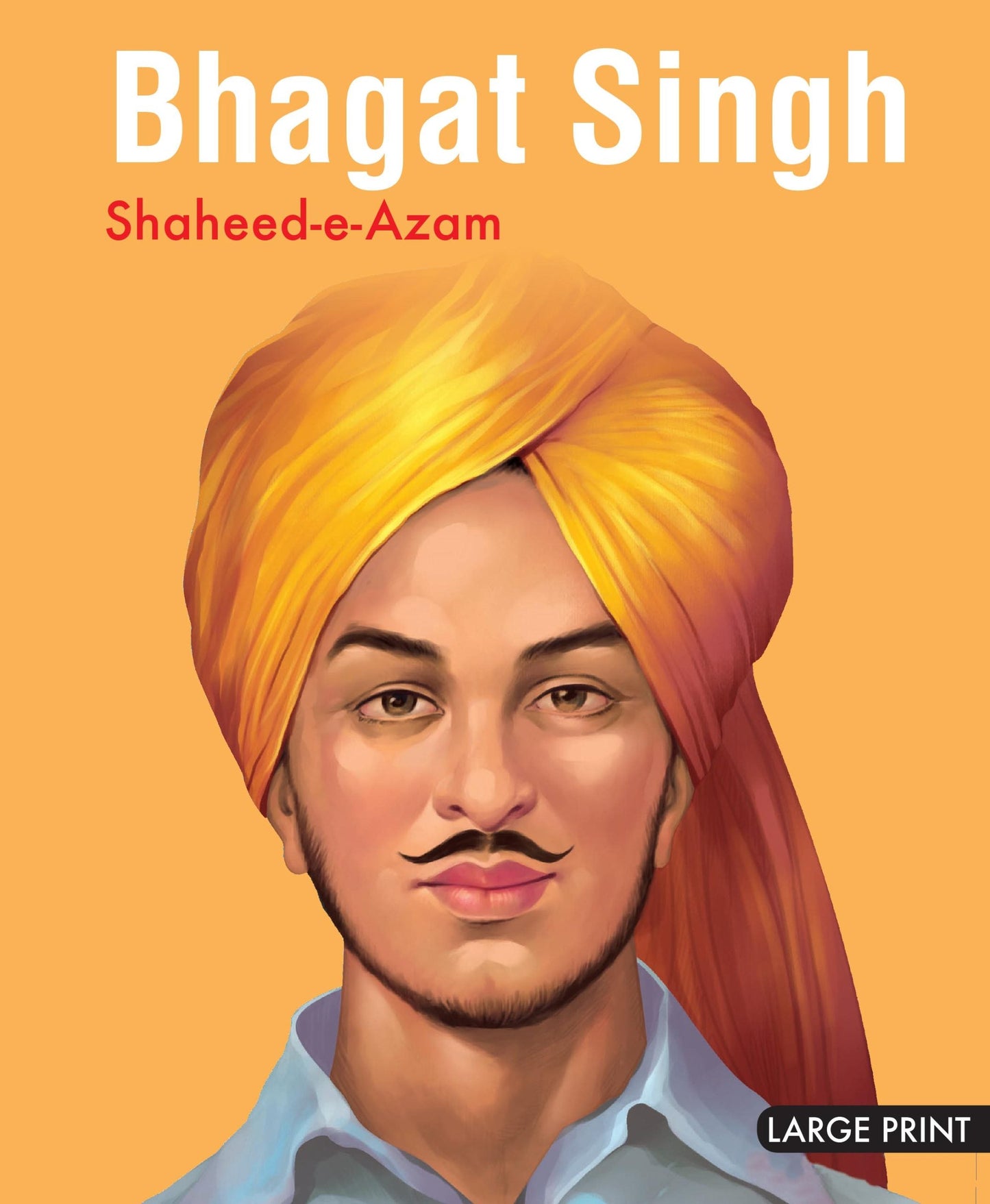 Bhagat Singh Shaheed e Azam : Large Print - Om Books