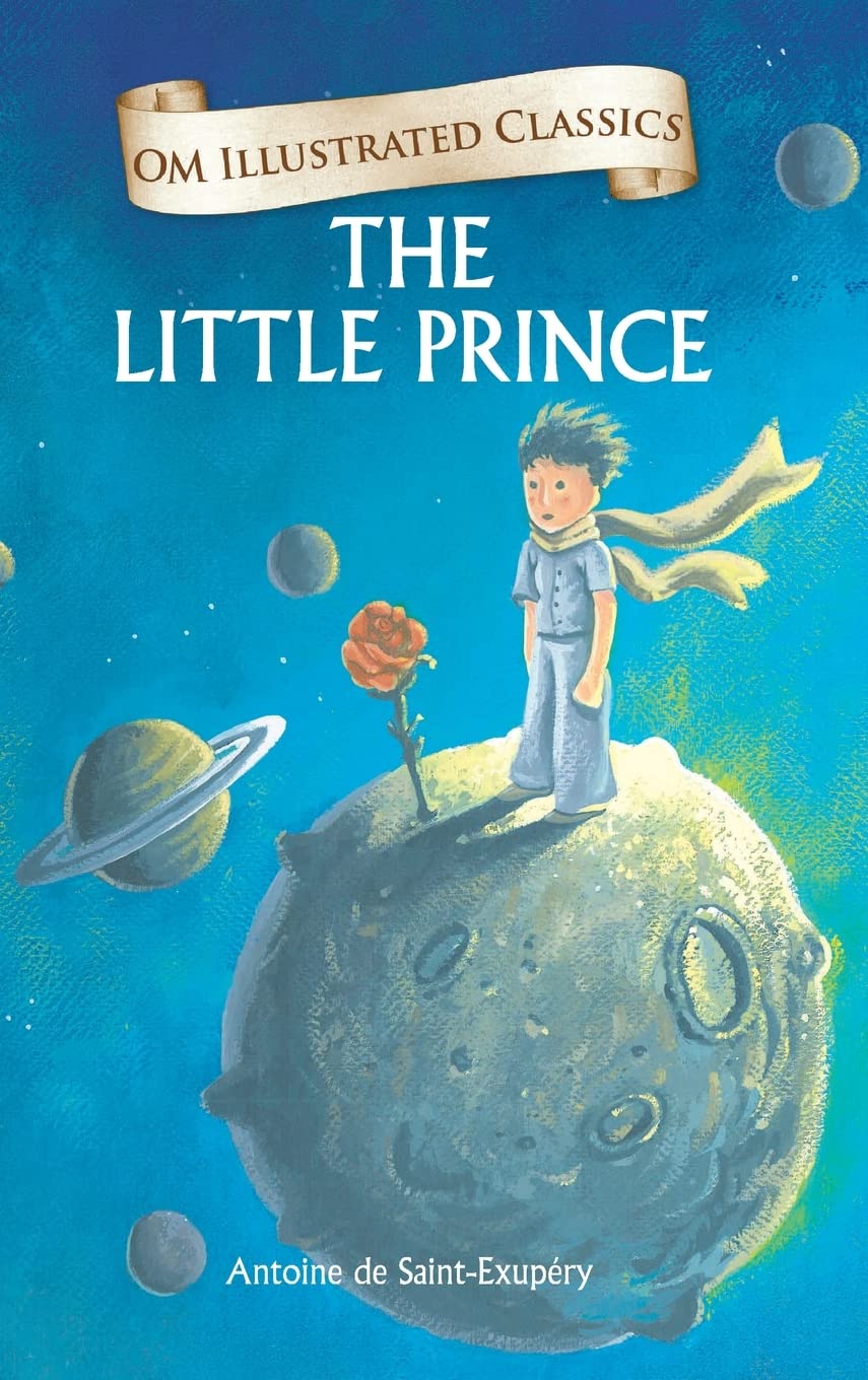 The Little Prince : Om Illustrated Classics - Om Books