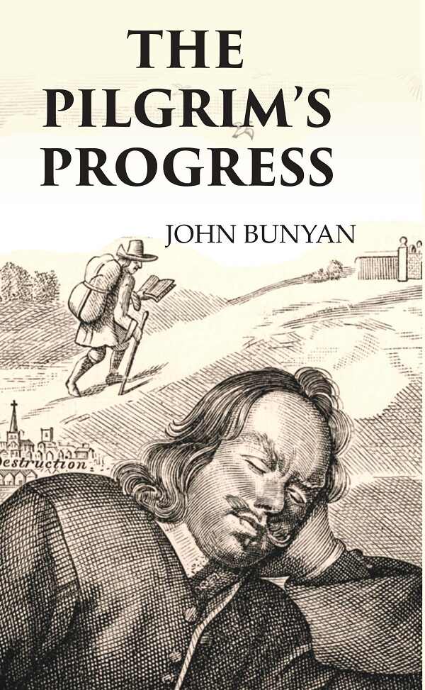 THE PILGRIM'S PROGRESS - Gyan Books