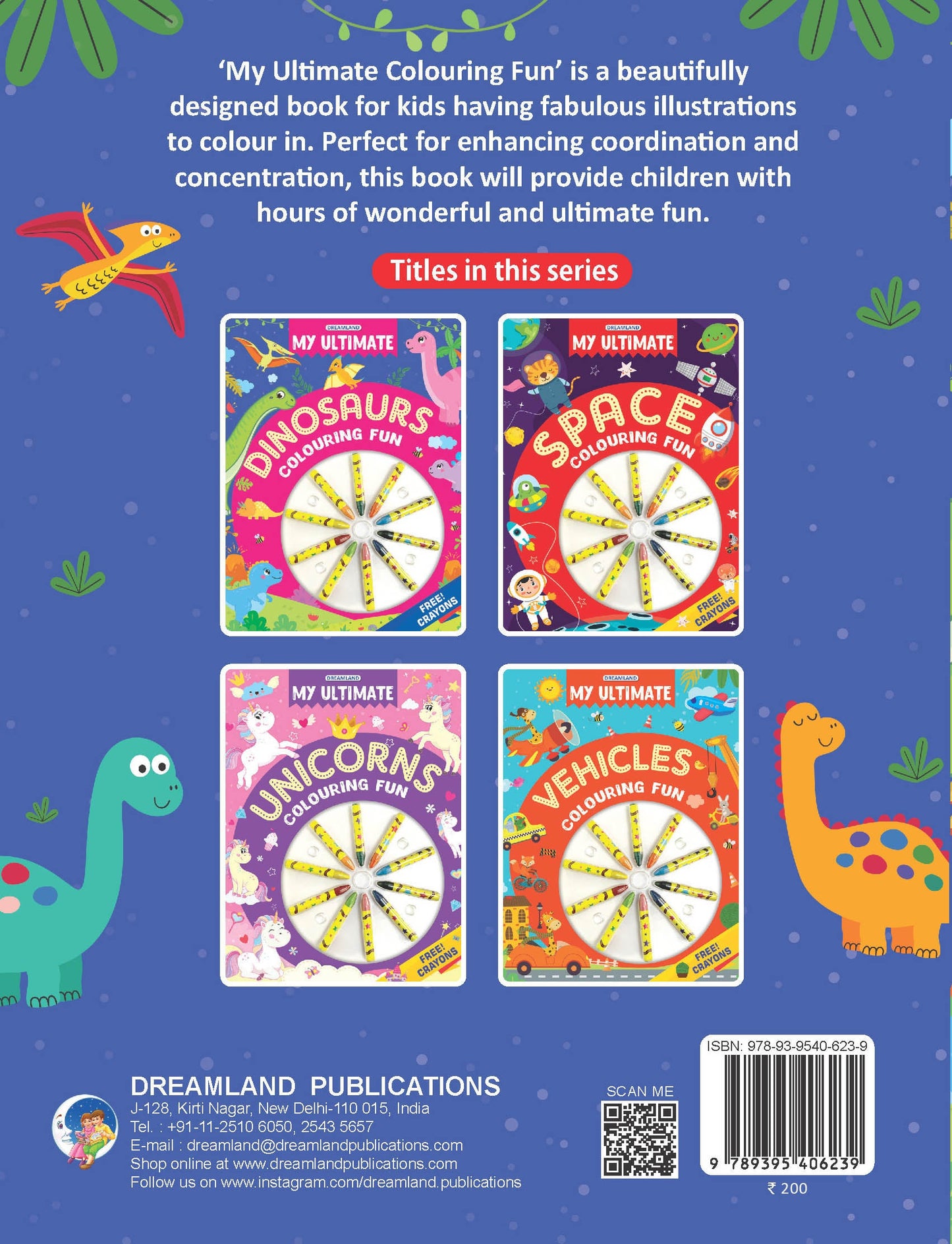 Dreamland Publications My Ultimate Dinosaurs Colouring Fun Book with Free Crayons : Children's Colouring Book