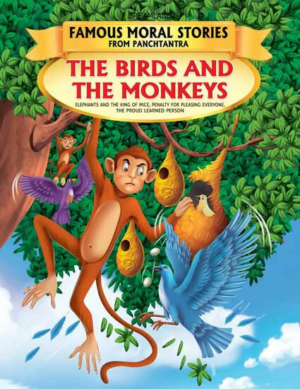 Dreamland The Birds And The Monkeys - Book 7 (Famous Moral Stories from Panchtantra)