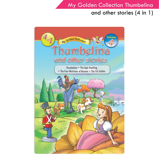 Jolly Kids My Golden Collection Volume 4 Thumbelina and Other 4 in 1 Stories| Bedtime Story Book for Kids Ages 3-8 Year