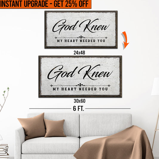 Upgrade Your 48x24 Inches 'God Knew' (Style 1) Canvas To 60x30 Inches