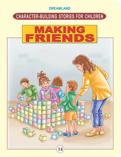 Dreamland Character Building - Making Friends