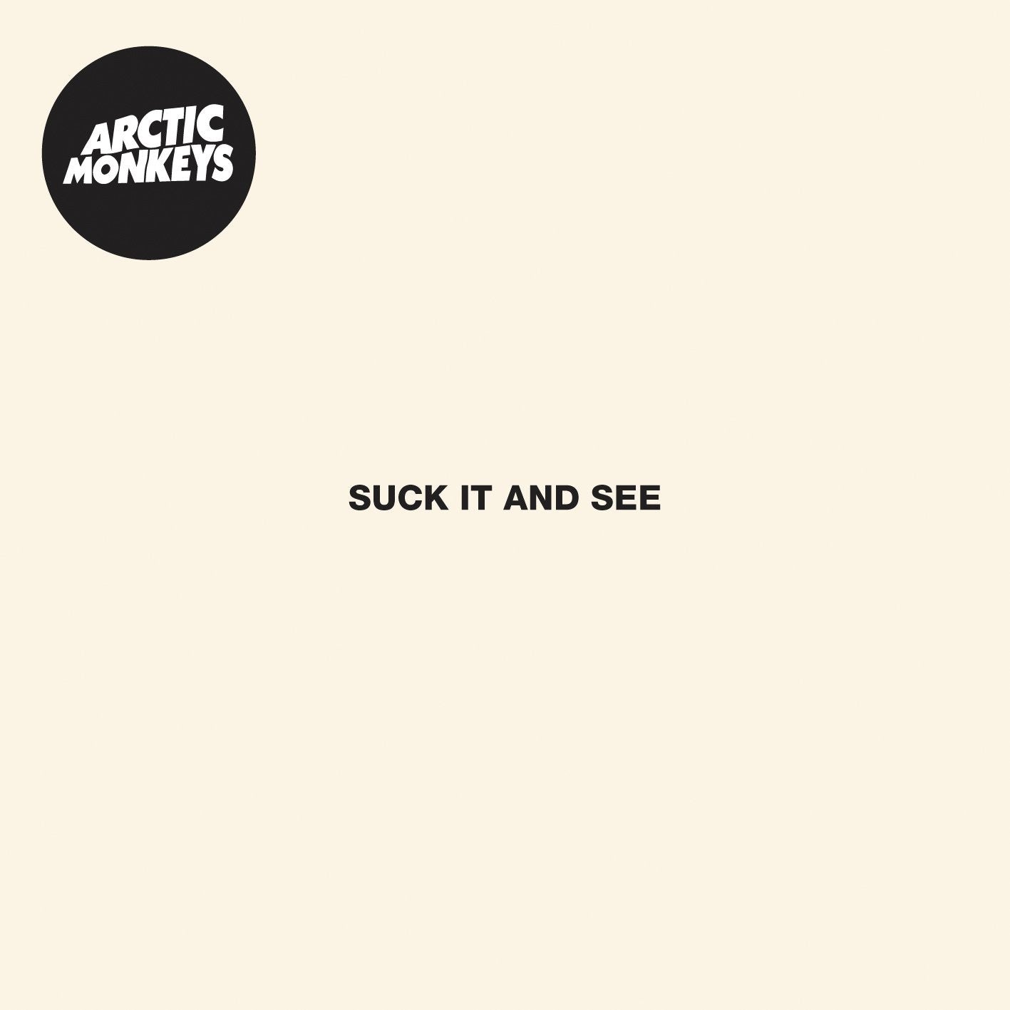 Suck It and See |