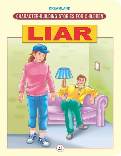 Dreamland Character Building - Liar