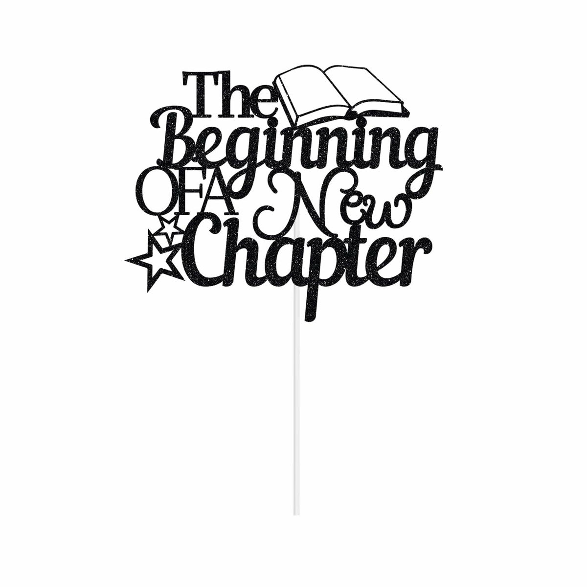 The Beginning of A New Chapter Cake Topper Black Glitter