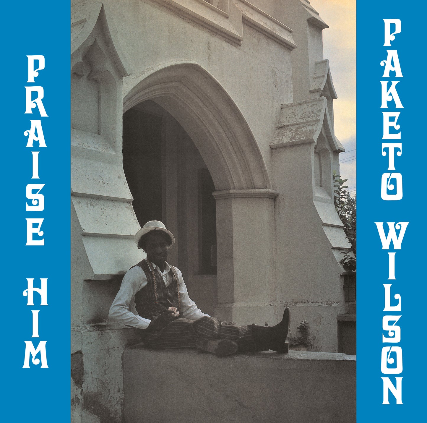 Praise Him |