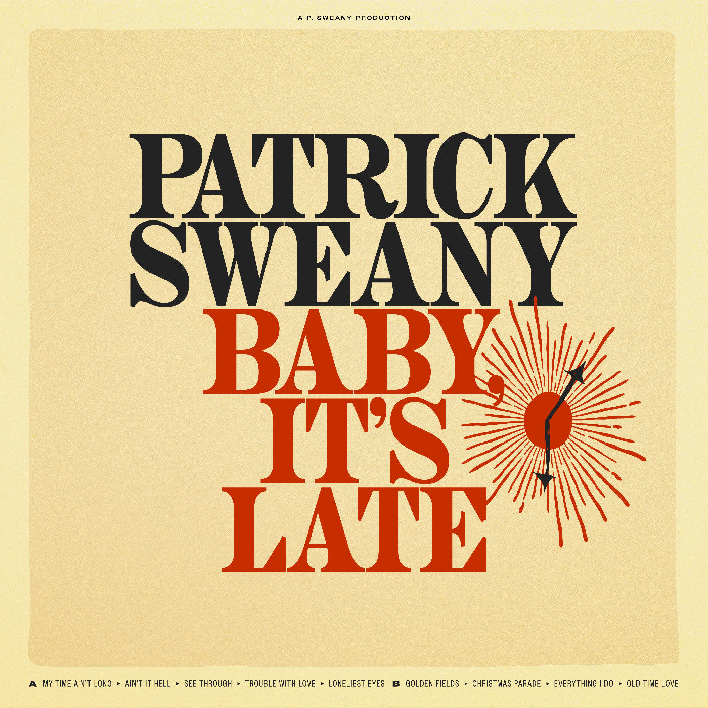 It'S Late Baby |