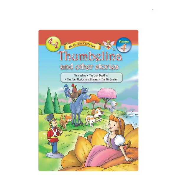 Jolly Kids My Golden Collection Volume 4 Thumbelina and Other 4 in 1 Stories| Bedtime Story Book for Kids Ages 3-8 Year